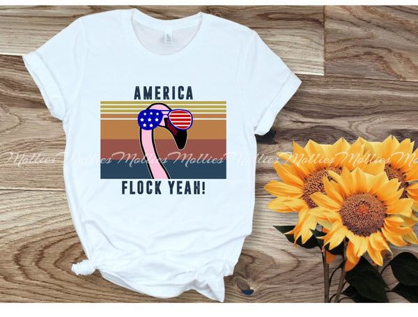 America Flock Yeah Shirt