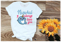 Narwhal Always Love You Shirt