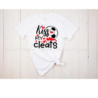 Kiss My Cleats Soccer Shirt